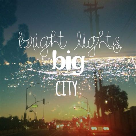 bright lights big city rolex watch quote|big city lights quotes.